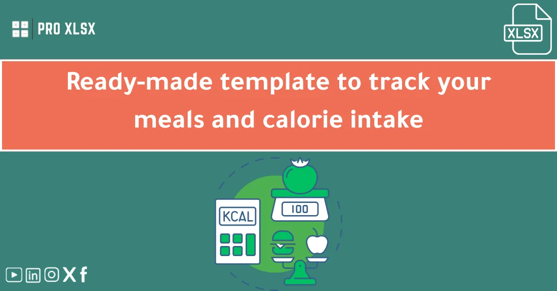صورة توضيحية تحتوي على عنوان المقال حول : " Calorie Tracking in Excel Meal Log Template" مع عنصر بصري معبر