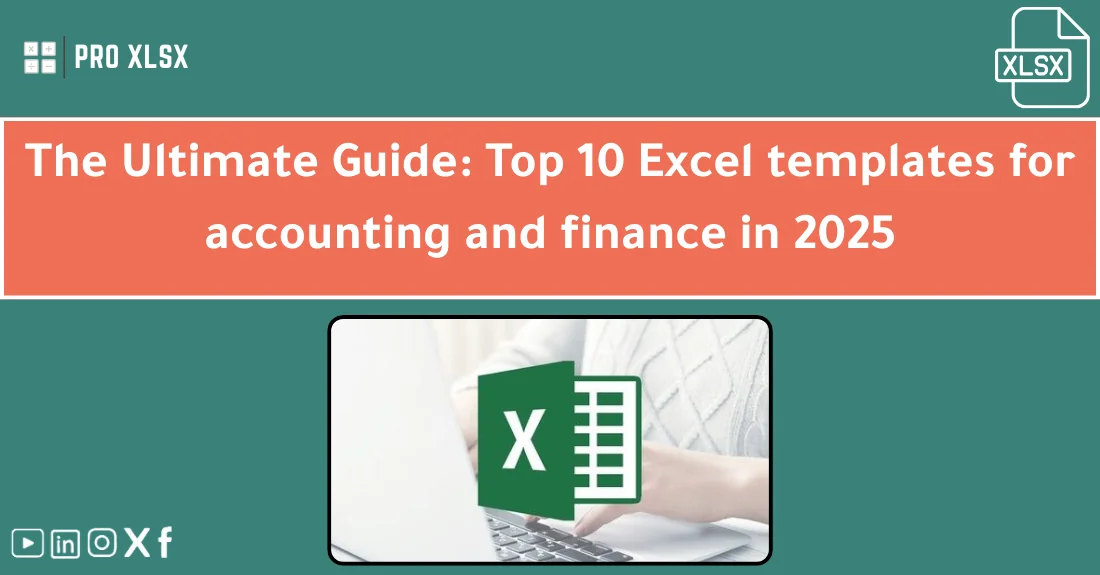 صورة توضيحية تحتوي على عنوان المقال حول : " Top 10 Excel Accounting Templates for 2025" مع عنصر بصري معبر