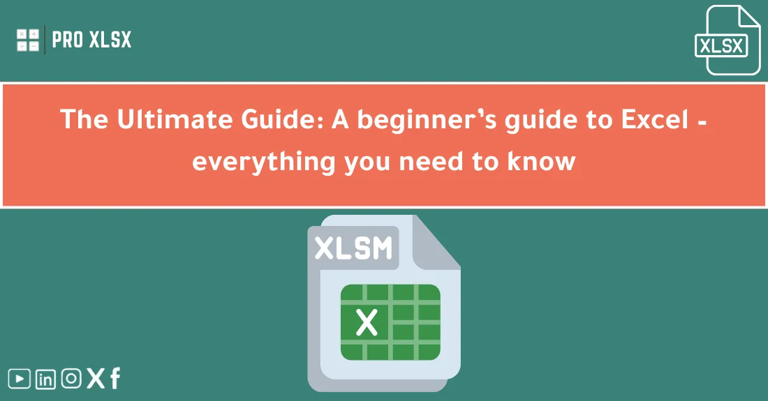 صورة تحتوي على عنوان المقال حول: " Excel Beginner Guide: The Ultimate Starter Guide" مع عنصر بصري معبر