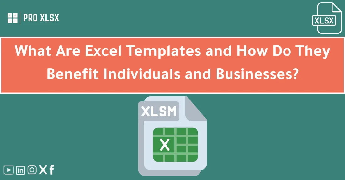 صورة تحتوي على عنوان المقال حول: " Discover Excel Templates Benefits for All Users" مع عنصر بصري معبر