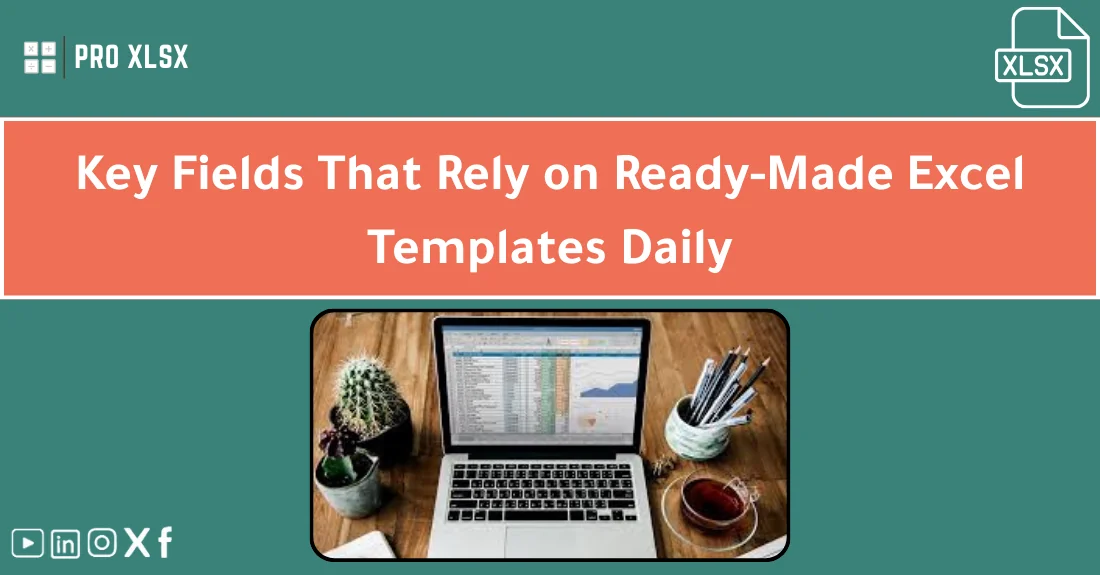 صورة تحتوي على عنوان المقال حول: " Top Excel Use Cases with Ready-Made Templates" مع عنصر بصري معبر
