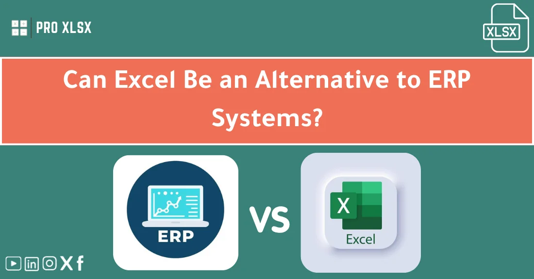 صورة توضيحية تحتوي على عنوان المقال حول : " Excel vs ERP Systems Comparison: Which Wins?" مع عنصر بصري معبر