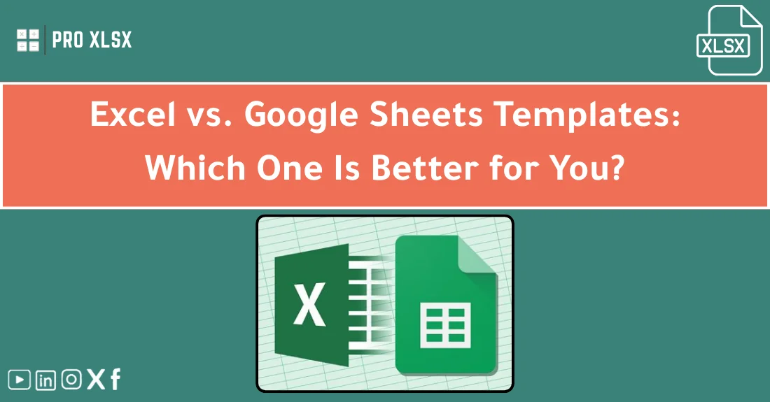 صورة تحتوي على عنوان المقال حول: " Excel vs Sheets Templates: Which Fits You Best?" مع عنصر بصري معبر