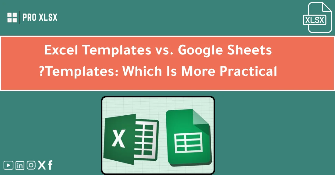 صورة تحتوي على عنوان المقال حول: " Excel vs Sheets Templates Comparison: Which Wins?" مع عنصر بصري معبر