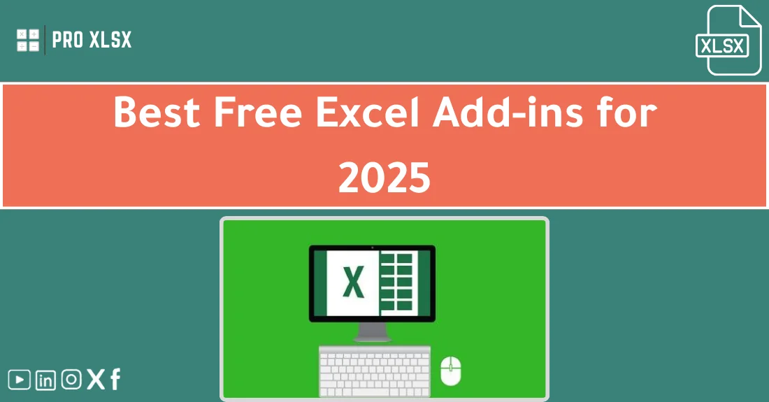صورة تحتوي على عنوان المقال حول: " Top Free Excel Add-ins for 2025 to Boost Productivity" مع عنصر بصري معبر