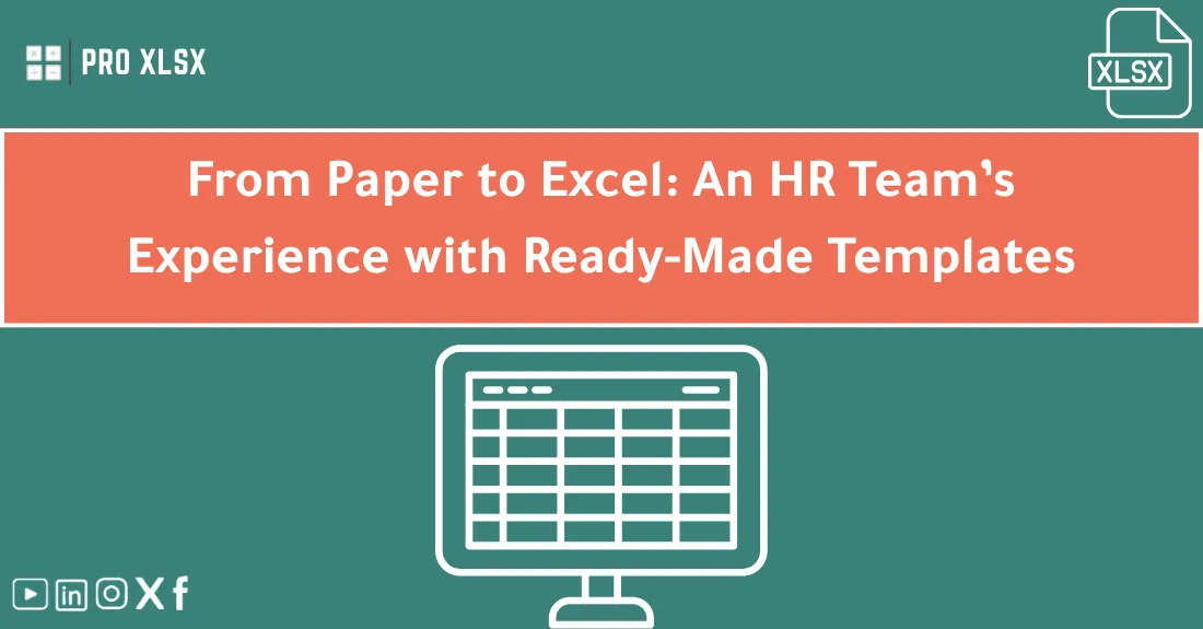 صورة تحتوي على عنوان المقال حول: " HR Digital Transformation: From Paper to Excel" مع عنصر بصري معبر