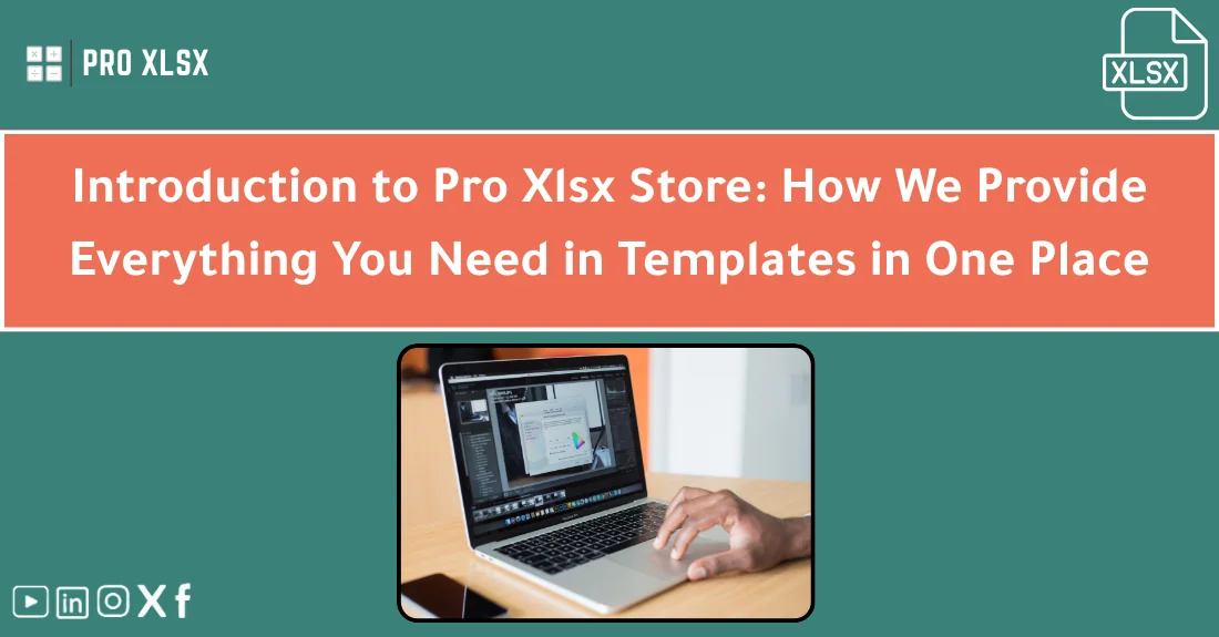 صورة تحتوي على عنوان المقال حول: " Pro Xlsx Store: Your One-Stop Template Shop" مع عنصر بصري معبر