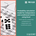 Probability Calculation Template for Independent and Conditional Events