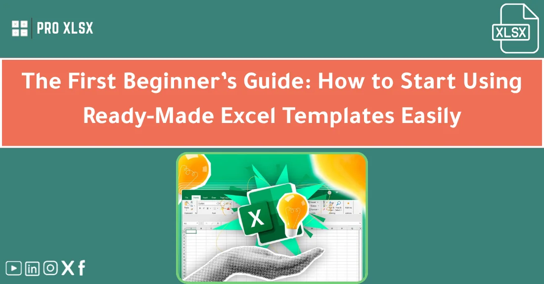 صورة تحتوي على عنوان المقال حول: " Using Excel Templates Made Easy: Beginner’s Guide" مع عنصر بصري معبر